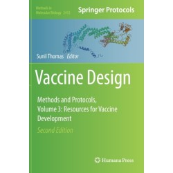 Vaccine Design: Methods and Protocols, Volume 3. Resources for Vaccine Development