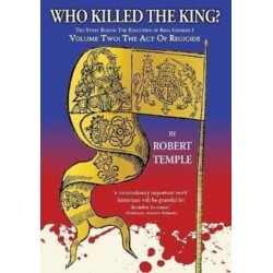 Who Killed The King: Volume Two: The Act of Regicide