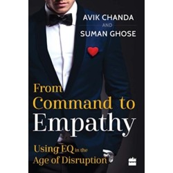 From Command To Empathy: Using EQ in the Age of Disruption