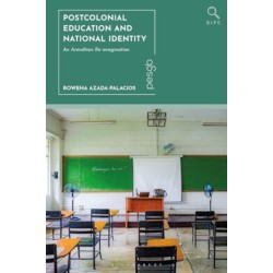 Postcolonial Education and National Identity: An Arendtian Re-imagination