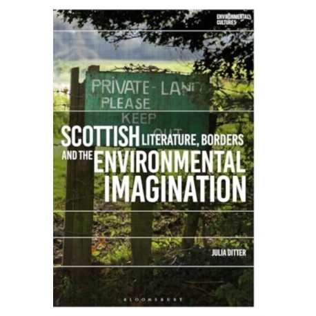 Scottish Literature, Borders and the Environmental Imagination