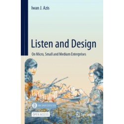 Listen and Design: On Micro, Small and Medium Enterprises