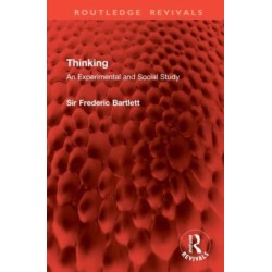 Thinking: An Experimental and Social Study