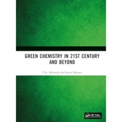 Green Chemistry in 21st Century and Beyond