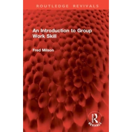 An Introduction to Group Work Skill
