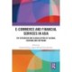 E-Commerce and Financial Services in Asia: The Expansion and Globalization of Alibaba, Coupang and SoftBank