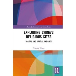 Exploring China's Religious Sites: Digital and Spatial Insights