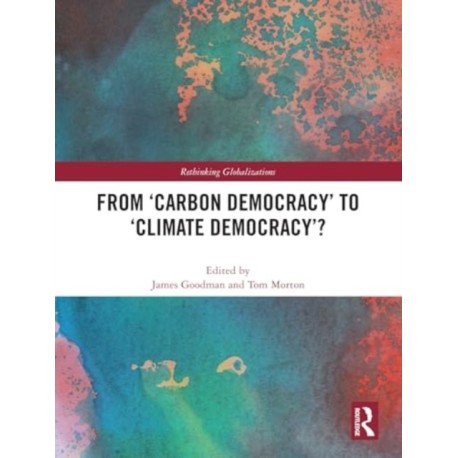 From ‘Carbon Democracy’ to ‘Climate Democracy’?