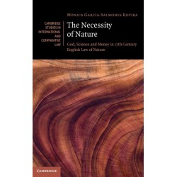 The Necessity of Nature: God, Science and Money in 17th Century English Law of Nature