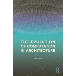 The Evolution of Computation in Architecture