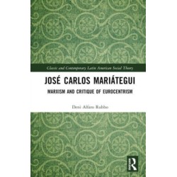 Jose Carlos Mariategui: Marxism and Critique of Eurocentrism