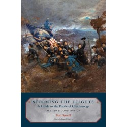 Storming the Heights: A Guide to the Battle of Chattanooga