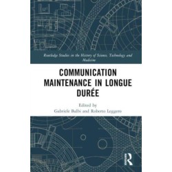 Communication Maintenance in Longue Duree