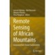 Remote Sensing of African Mountains: Geospatial Tools Toward Sustainability