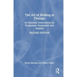 The Art of Holding in Therapy: An Essential Intervention for Postpartum Depression and Anxiety
