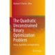 The Quadratic Unconstrained Binary Optimization Problem: Theory, Algorithms, and Applications