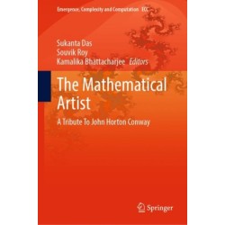 The Mathematical Artist: A Tribute To John Horton Conway