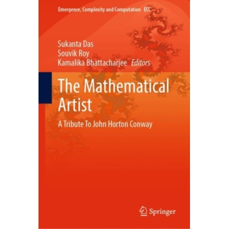 The Mathematical Artist: A Tribute To John Horton Conway