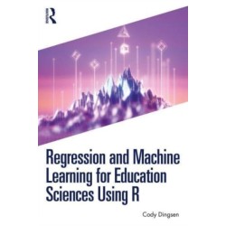 Regression and Machine Learning for Education Sciences Using R
