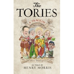 The Tories: A Tragedy