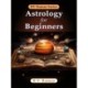 Astrology for Beginners