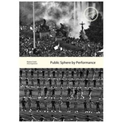 Public Sphere by Performance