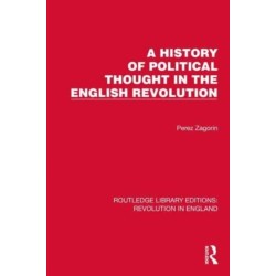 A History of Political Thought in the English Revolution