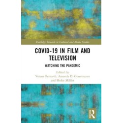 Covid-19 in Film and Television: Watching the Pandemic