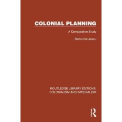 Colonial Planning: A Comparative Study