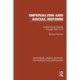 Imperialism and Social Reform: English Social-Imperial Thought 1895–1914