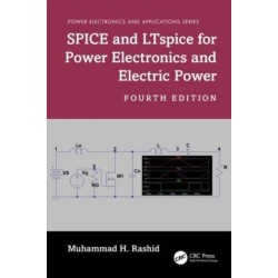 SPICE and LTspice for Power Electronics and Electric Power