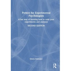 Python for Experimental Psychologists: A Fun Way of Learning How to Code Your Experiments and Analyses
