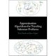 Approximation Algorithms for Traveling Salesman Problems