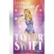 Ultimate Superstars: Taylor Swift: New and updated edition to include The Eras Tour