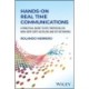 Hands-On Real Time Communications: A Practical Guide to RTC Protocols in Non-3GPP, 3GPP 4G/5G/6G and IoT Networks