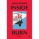 Inside Burn: A Novel