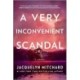 A Very Inconvenient Scandal: A novel