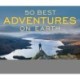 50 Best Adventures on Earth