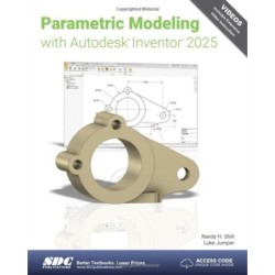 Parametric Modeling with Autodesk Inventor 2025