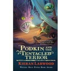 Podkin and the Tentacled Terror: The eighth in The World of Podkin One-Ear series