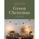 Green Christmas: Sustainable Celebrations that Won’t Cost the Earth