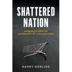 Shattered Nation: Inequality and the Geography of A Failing State