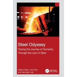 Steel Odyssey: Tracing the Journey of Humanity Through the Lens of Steel