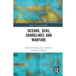 Oceans, Seas, Shorelines and Warfare