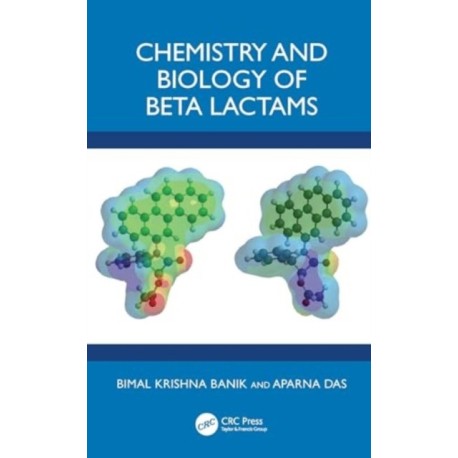 Chemistry and Biology of Beta-Lactams