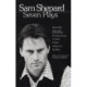 Sam Shepard: Seven Plays: Buried Child, Curse of the Starving Class, The Tooth of Crime, La Turista, Tongues, Savage Love, True West