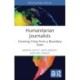 Humanitarian Journalists: Covering Crises from a Boundary Zone