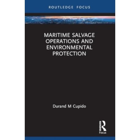 Maritime Salvage Operations and Environmental Protection