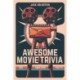 Awesome Movie Trivia