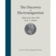 The Discovery of Electromagnetism: Made in the Year 1820 by H.C. Orsted